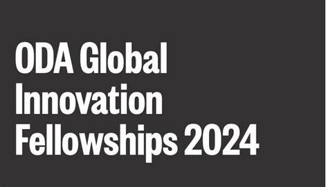 ODA Global Innovation Fellowships 2024 (up to £150,000)