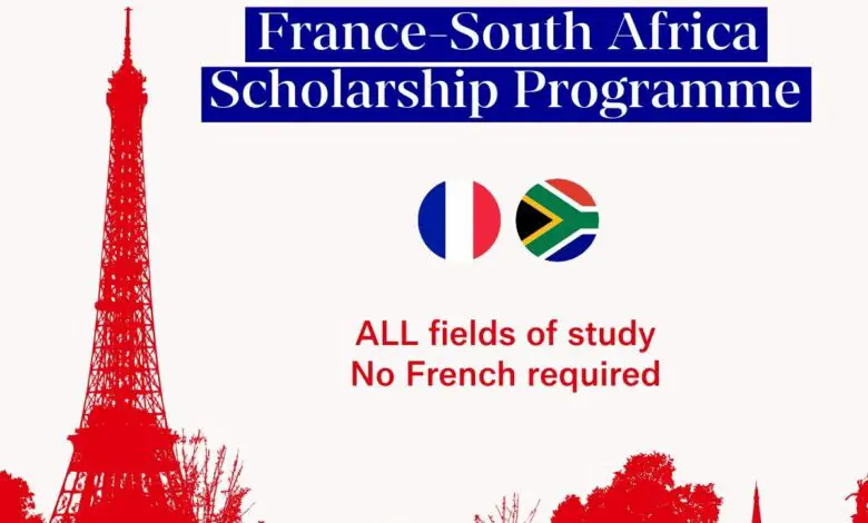 Fully funded: France- South Africa Scholarship Programme for Masters and PhD degree in 2025