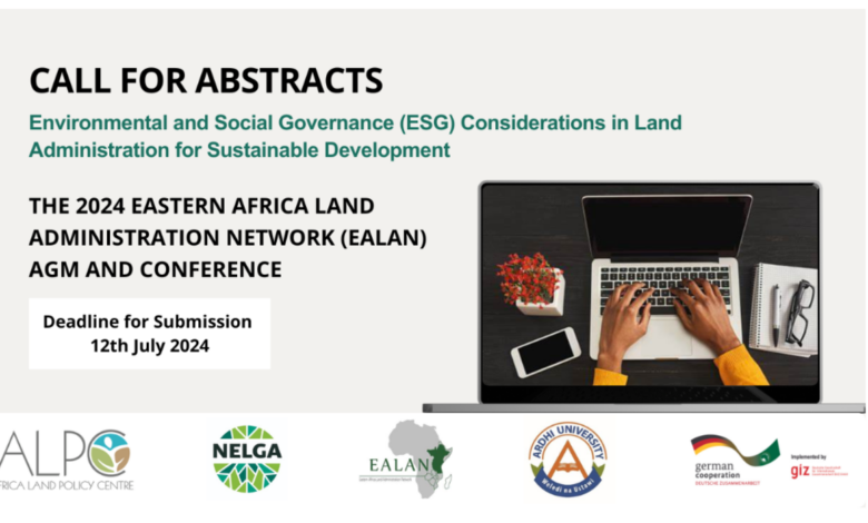 Call for Abstracts: 2024 EALAN AGM & Conference 2024 on Dispute Resolution in Land Administration, Promoting Gender Equality and Women Land Rights and Write-shop