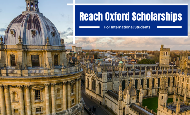 Apply for the 2025 Reach Oxford Scholarships fully funded for Study in UK