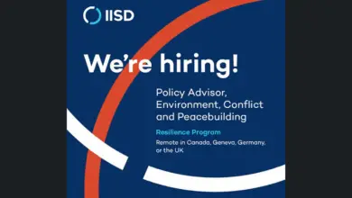 The International Institute for Sustainable Development is recruiting for a Policy Advisor, Environment, Conflict and Peacebuilding (Remote in Canada, Geneva, Germany or the UK)