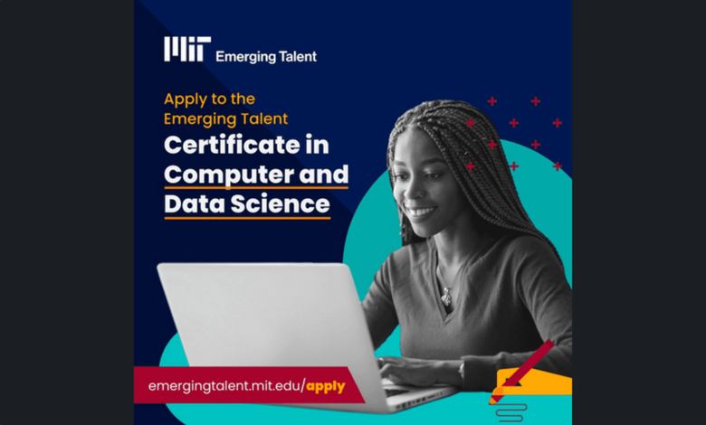 Learn Online for Free: Apply for the MIT Emerging Talent Certificate in Computer and Data Science Program