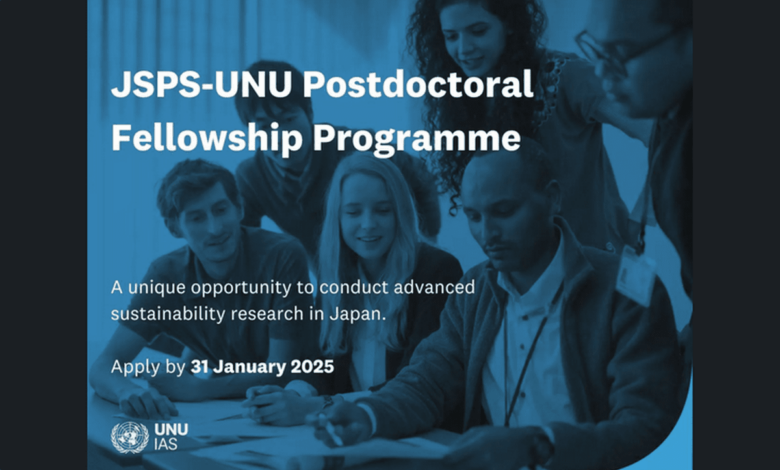 Applications for the 2025 Fully Funded JSPS-UNU Postdoctoral Fellowship Programme are open.