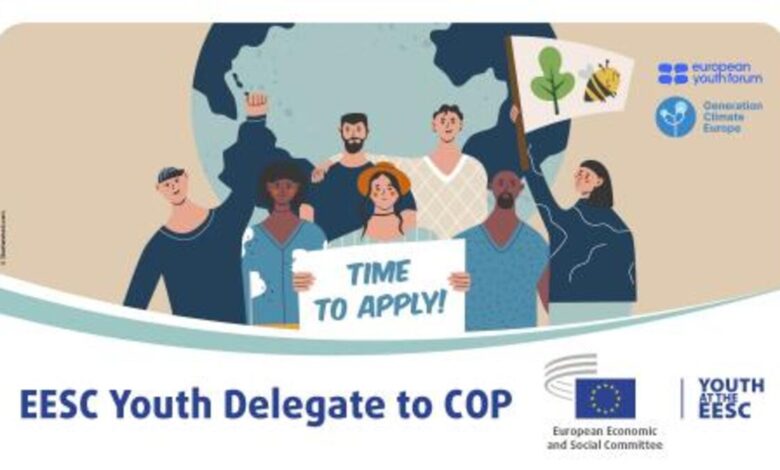 Call for Applications: Become an EESC Youth Delegate to COP (daily allowance + reimbursement of travel expenses provided)