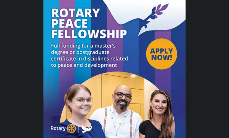 Applications are now open for the fully funded 2026 Rotary Peace Fellowships!