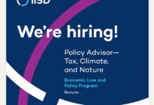 Work Remotely as a Policy Advisor - Tax, Climate, and Nature at the International Institute for Sustainable Development