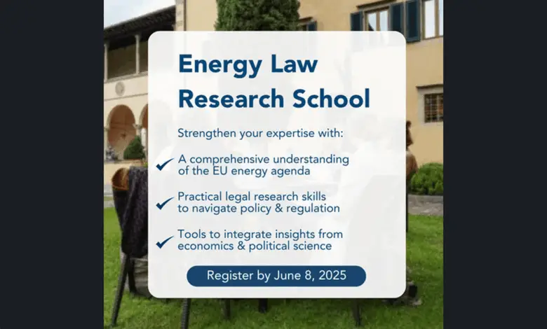 Call for Applications to join the Energy Law Research School at the Florence School of Regulation in Italy (scholarships available)