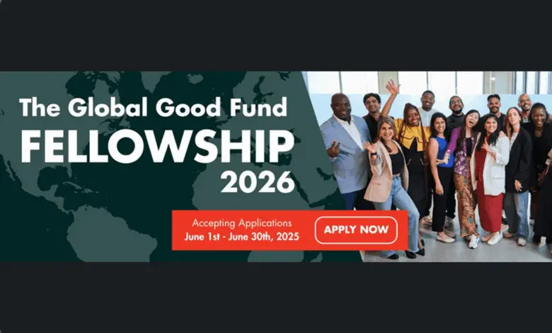 Applications are now open for the Global Good Fund Fellowship 2026 for social entrepreneurs