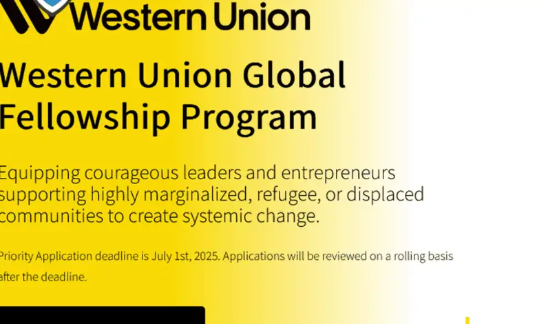 Applications are now open for the fully funded 2025 Western Union Global Fellowship Program
