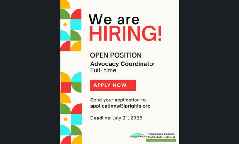 Indigenous Peoples Rights International is hiring for a Remote Advocacy Coordinator (UN & Private Sector)
