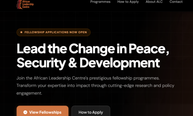 African Leadership Centre Fellowships 2026/27 for African Scholars (Degree-Awarding)
